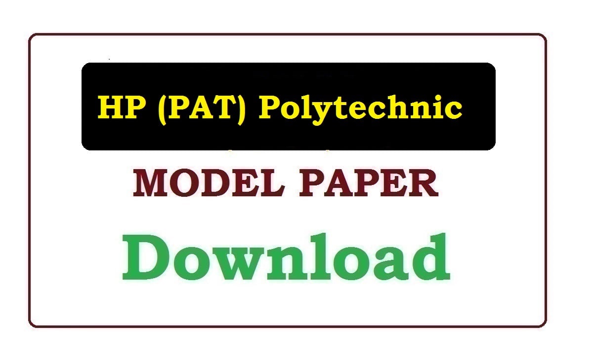 HP (PAT) Polytechnic & Diploma Model Paper 2020 