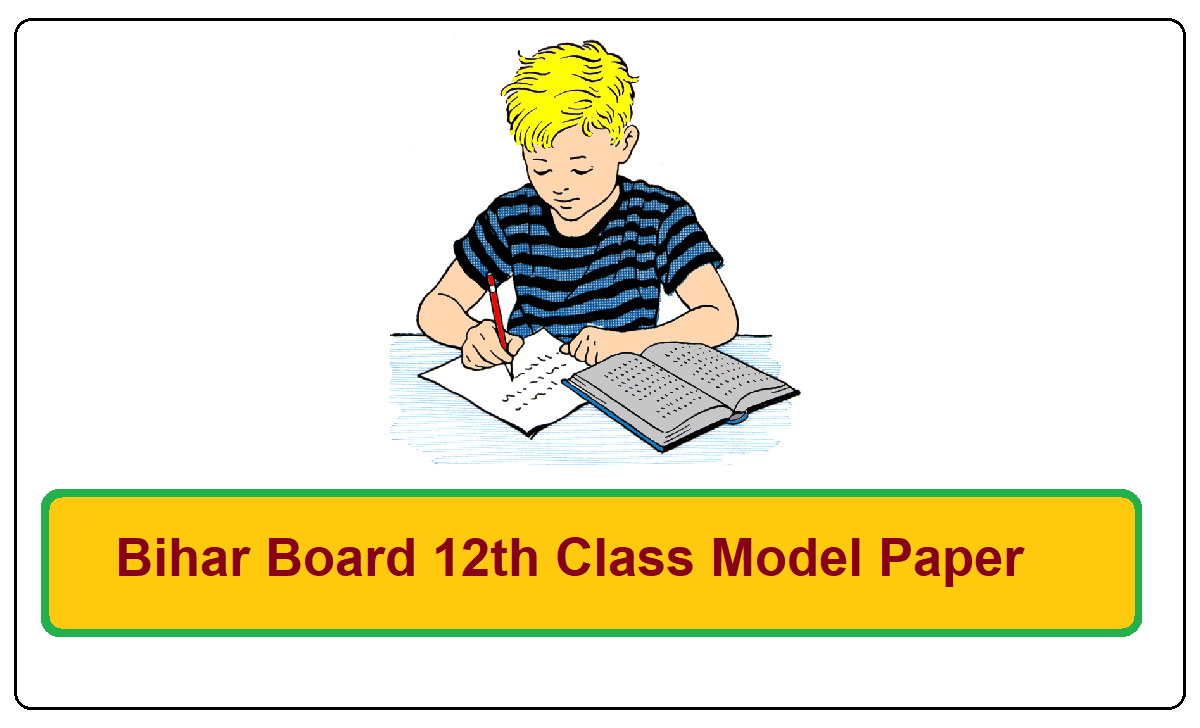 Bihar Board 12th Class Model Paper 2022